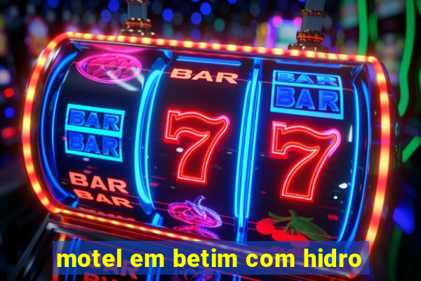 motel em betim com hidro